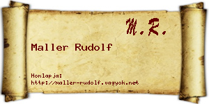 Maller Rudolf névjegykártya